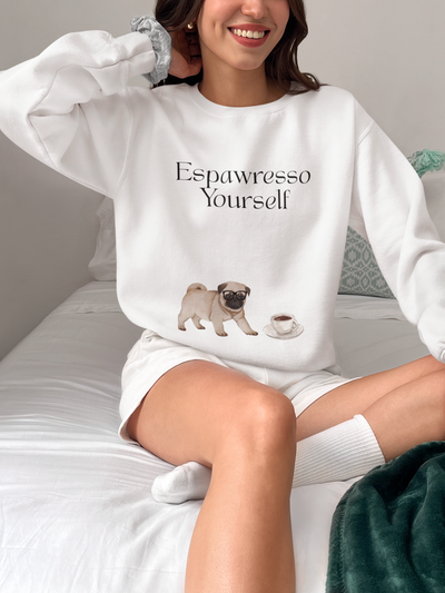 'Espawresso Yourself' Pug Crewneck Sweatshirt
