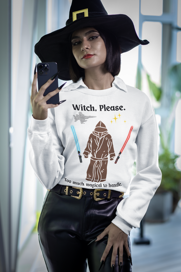 'Witch, Please. Too Much Magical To Handle.' Unisex Crewneck Sweatshirt