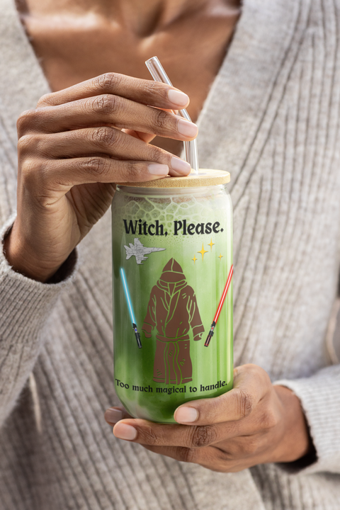'Witch, Please. Too Much Magical To Handle.' Sipper Glass